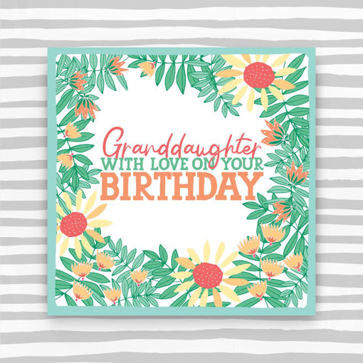 Picture of GRANDDAUGHTER WITH LOVE ON YOUR BIRTHDAY